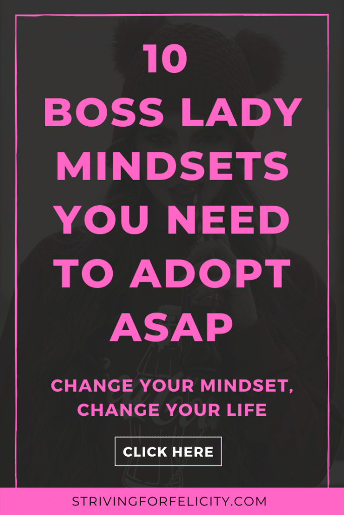 10 Boss Lady mindsets you need to adopt