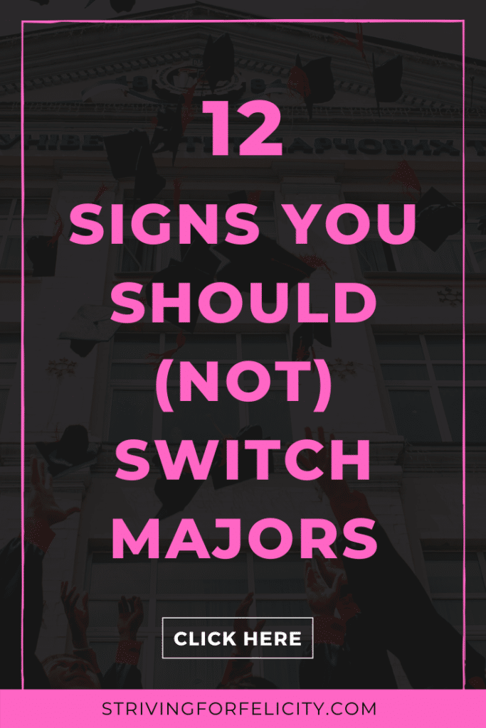 12 signs you should (not) drop out of college or switch majors