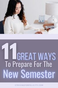 11 Powerful Tips To Prepare For The New Semester - Striving For Felicity