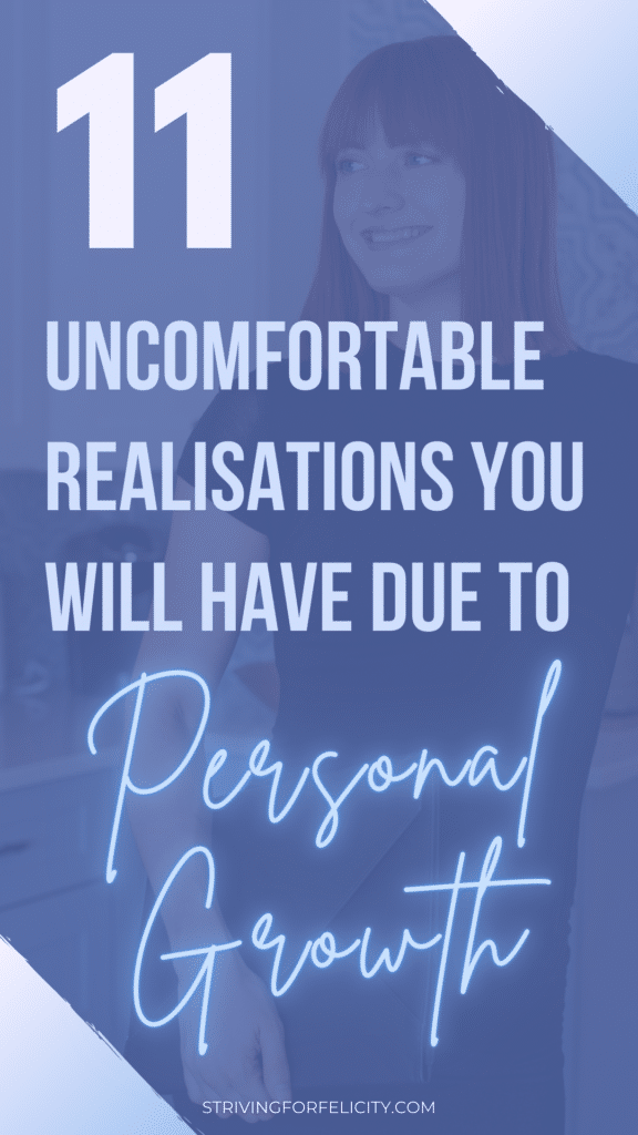 11 uncomfortable realizations you will have due to personal development