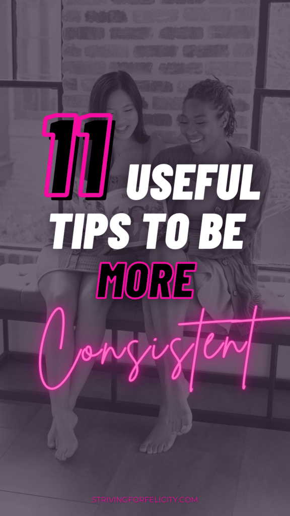 how to be more consistent