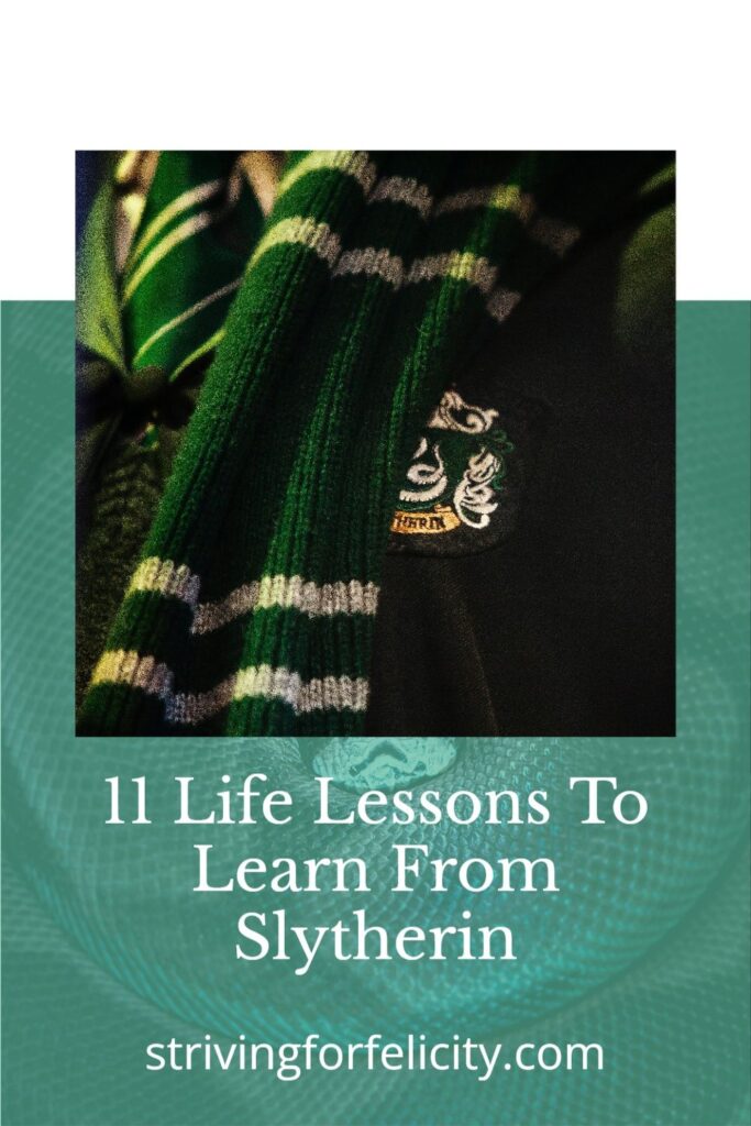 life lessons to learn from Slytherin