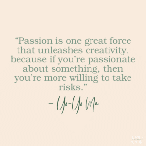 Yo-Yo Ma quote about passion 